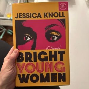 Bright Young Women by Jessica Knoll BOTM edition